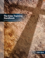 The Elder Training Handbook 1475137559 Book Cover