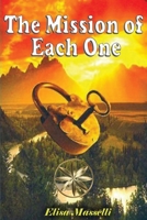The Mission of Each One B0FZYQ2LM9 Book Cover