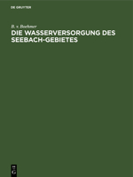 Die Wasserversorgung des Seebach-Gebietes (German Edition) 3486735152 Book Cover