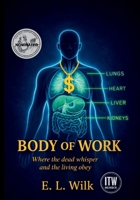 Body of Work B0FR8JT1VW Book Cover