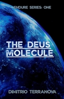 Deus Molecule : Endure Series: One 1965273181 Book Cover