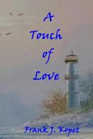 A Touch of Love 1539050386 Book Cover