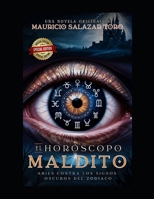 EL HORÓSCOPO MALDITO: EDICIÓN ESPECIAL (Spanish Edition) B0F9GVCL7V Book Cover