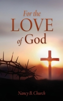 For the Love of God B0F9MYDSJY Book Cover