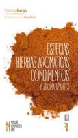 Especias, Hierbas Aromaticas, Condimentos y Aromatizantes 8441436800 Book Cover