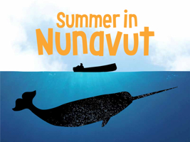 Summer in Nunavut: English Edition (Nunavummi) 1774501880 Book Cover