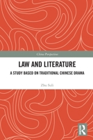 Law and Literature : A Study Based on Traditional Chinese Drama 1041016042 Book Cover