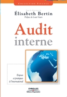 Audit interne: Enjeux et pratiques à l'international (French Edition) 2212539703 Book Cover