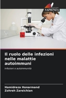 Il ruolo delle infezioni nelle malattie autoimmuni (Italian Edition) 6209750036 Book Cover