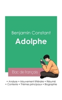 Réussir son Bac de français 2023: Analyse du roman Adolphe de Benjamin Constant 2385092824 Book Cover