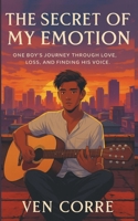 The Secret of my Emotion B0FHQ9PQ4D Book Cover