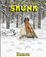 The Adventures of Gluskabe: Skunk 1717556892 Book Cover