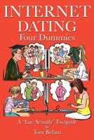 Internet Dating Four Dummies: A 'Luv Actually' Escapade 0992291607 Book Cover