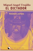 El Dictador (Spanish Edition) B0DRS8R8CL Book Cover
