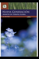 Nueva Generación | Avances en terapia floral: Avances en terapia floral (Flores de Bach y de Bush) 1691499579 Book Cover
