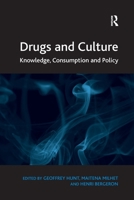 Drugs and Culture: Knowledge, Consumption and Policy 1138274429 Book Cover
