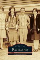 Rutland (Images of America: Massachusetts) 0738501735 Book Cover
