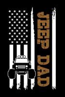Jeep Dad: Jeep Journal, Jeeps Note-taking Planner Book, Jeep 4x4 Lovers Birthday Present, Vintage Retro Jeep Gifts For Jeep Owner 108277202X Book Cover