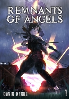 Remnants of Angels (Volume) 1088278612 Book Cover