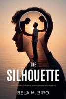 The Silhouette B0H62WQ8WL Book Cover