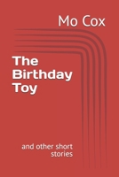 The Birthday Toy: and other short stories B0FH7JGTVT Book Cover