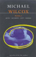 Wilcox Plays 1 (Methuen Contemporary Dramatists) 0413711102 Book Cover