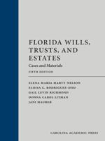 Florida Wills, Trusts & Estates: Cases and Materials 0890896275 Book Cover