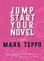 Jumpstart Your Novel 1630231649 Book Cover