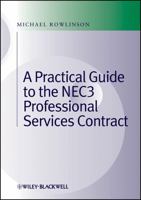Practical Guide to the Nec3 Professional Services Contract 047067234X Book Cover