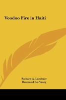Voodoo Fire in Haiti