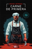 Carne de primera: (Edición especial 10º aniversario) (Novela Negra) (Spanish Edition) B0FKSXLNWH Book Cover