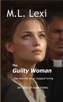 The Guilty Woman 1775295664 Book Cover