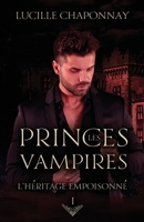 Les Princes Vampires: Ryan: l'Héritage Empoisonné (French Edition) 2958704505 Book Cover