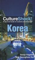 Culture Shock! Korea 1558686215 Book Cover