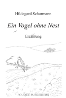 Ein Vogel ohne Nest 057809469X Book Cover