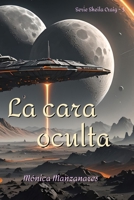 La cara oculta (Serie Sheila Craig) B0B4R7BBJB Book Cover