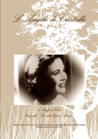 L'Angelo di Cristallo 1326067184 Book Cover