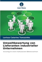 Umweltbewertung von Lieferanten industrieller Unternehmen (German Edition) 6202377836 Book Cover