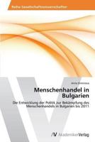 Menschenhandel in Bulgarien 3639634098 Book Cover