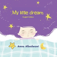 My little dream 1471012107 Book Cover