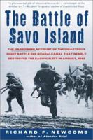 The Battle of Savo Island: The Harrowing Account of the Disastrous Night Battle Off Guadalcanal that Nearly Destroyed the Pacific Fleet in August 1942 0805070729 Book Cover
