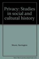 Privacy: Studies in Social and Cultural History 0394538196 Book Cover