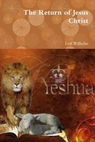 The Return of Jesus Christ 1365881288 Book Cover