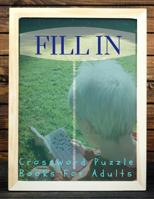 Fill In Crossword Puzzle Books For Adults: Crossword puzzle dictionary 2019 Puzzles & Trivia Challenges Specially Designed to Keep Your Brain Young. Big & Easy Crosswords Puzzle Book. 1096912899 Book Cover