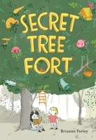 Secret Tree Fort 0763662976 Book Cover