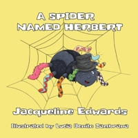 A Spider Named Herbert 1999710746 Book Cover