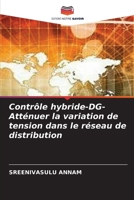 Contrôle hybride-DG- Atténuer la variation de tension dans le réseau de distribution (French Edition) 6203976954 Book Cover