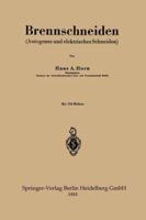 Brennschneiden: (Autogenes Und Elektrisches Schneiden) 3540015507 Book Cover