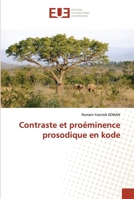 Contraste et proéminence prosodique en kode 6203450596 Book Cover