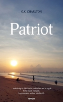 Patriot (Hungarian Edition) 3711605362 Book Cover